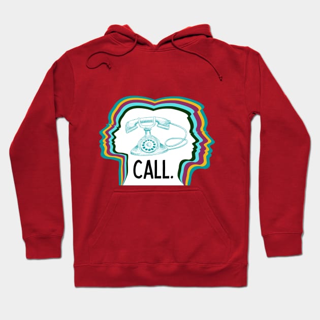 Call. Don't Text. Hoodie by I'm Speaking Now